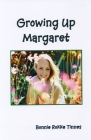 Growing Up Margaret Cover Image
