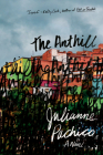 The Anthill: A Novel By Julianne Pachico Cover Image