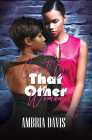 Can't Be That Other Woman By Ambria Davis Cover Image