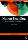 Nation Branding: Concepts, Issues, Practice By Keith Dinnie Cover Image