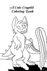 A Cute Cryptid Coloring Book By Stevie Tisius Cover Image