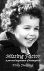 Missing Factor: A Personal Experience of Haemophilia By Polly Fielding Cover Image