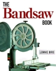 The Bandsaw Book By Lonnie Bird Cover Image
