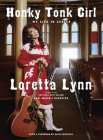Honky Tonk Girl: My Life in Lyrics By Loretta Lynn Cover Image