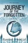 Journey of the Forgotten (Anistemi #2) By Charles Franklin Cover Image