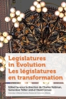 Legislatures in Evolution / Les législatures en transformation By Charles Feldman (Editor), David Groves (Editor), Geneviève Tellier (Editor) Cover Image