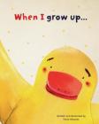 When I Grow Up By Paula Vásquez Cover Image