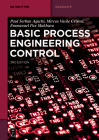 Basic Process Engineering Control (de Gruyter Textbook) Cover Image
