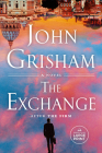The Exchange: After The Firm (The Firm Series #2) By John Grisham Cover Image