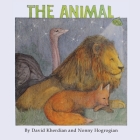 The Animal By David Kherdian, Nonny Hogrogian (Illustrator) Cover Image