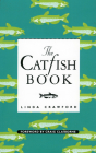 The Catfish Book By Linda Crawford Culberson, Craig Claiborne (Foreword by) Cover Image