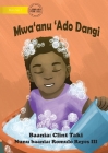 Bathe Every Day - Mwa'anu 'Ado Dangi Cover Image