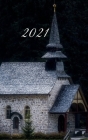 2021 Little Church DayPlanner: VanHelsing DayPlanner's & NoteBooks By Jelaine Vanhelsing Cover Image