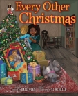 Every Other Christmas By Katie Otey, SJ Winkler (Illustrator) Cover Image