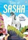 Tales of Sasha 1: The Big Secret By Alexa Pearl, Paco Sordo (Illustrator) Cover Image