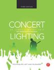 Concert Lighting: Techniques, Art and Business Cover Image