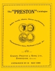The Preston Catalogue -1909: Rules, Levels, Planes, Braces and Hammers, Thermometers, Saws, Mechanic's Tools & cc. By Edward Preston & Sons Cover Image
