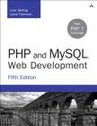PHP and MySQL Web Development (Developer's Library) Cover Image