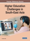 Higher Education Challenges in South-East Asia By Christian Kahl (Editor) Cover Image