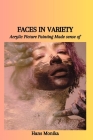 Faces in Variety: Acrylic Picture Painting Made sense of Cover Image