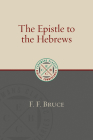 The Epistle to the Hebrews (Eerdmans Classic Biblical Commentaries) By F. F. Bruce Cover Image