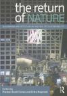 The Return of Nature: Sustaining Architecture in the Face of Sustainability By Preston Cohen (Editor), Erika Naginski (Editor) Cover Image