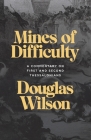 Mines of Difficulty: A Commentary on First and Second Thessalonians Cover Image