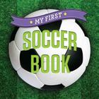 My First Soccer Book (First Sports) Cover Image