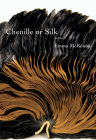 Chenille or Silk By Emma McKenna Cover Image