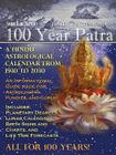 100 Year Patra Vol...2: Vedic Charts, Life Paths, Life Cycles & Planetary Tracking By Swami Ram Charran Cover Image