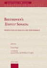 Beethoven's Tempest Sonata: Perspectives of Analysis and Performance (Leuven Studies in Musicology #2) By P. Berge (Editor), We Caplin (Editor), J. D'Hoe (Editor) Cover Image