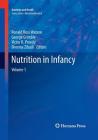 Nutrition in Infancy: Volume 1 (Nutrition and Health) By Ronald Ross Watson (Editor), George Grimble (Editor), Victor R. Preedy (Editor) Cover Image