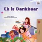 I am Thankful (Afrikaans Children's Book) Cover Image