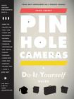 Pinhole Cameras: A DIY Guide By Chris Keeney Cover Image