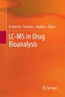 LC-MS in Drug Bioanalysis Cover Image