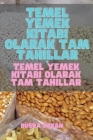 Temel Yemek Kİtabi Olarak Tam Tahillar By Büşra Özkan Cover Image