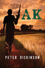 AK By Peter Dickinson Cover Image