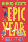 Ahmed Aziz’s Epic Year Cover Image