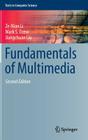 Fundamentals of Multimedia (Texts in Computer Science) Cover Image