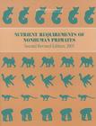 Nutrient Requirements of Nonhuman Primates: Second Revised Edition (Nutrient Requirements of Animals) By National Research Council, Division on Earth and Life Studies, Board on Agriculture and Natural Resourc Cover Image