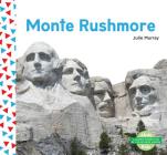 Monte Rushmore (Mount Rushmore) (Spanish Version) By Julie Murray Cover Image