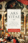 Ars Vitae: The Fate of Inwardness and the Return of the Ancient Arts of Living By Elisabeth Lasch-Quinn Cover Image