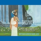 The Lord Is My Shepherd: An Inspirational Prayer Book Of Psalm 23 With Love Letters From Jesus By Sharon L. Welsh Cover Image