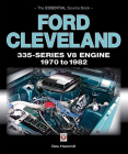 Ford Cleveland 335-Series V8 engine 1970 to 1982: The Essential Source Book Cover Image