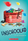 Unschooled By Allan Woodrow Cover Image