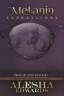Melanin Expressions: From My Eyes to Yours: Looking Through the Black Lens Cover Image