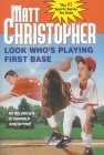 Look Who's Playing First Base Cover Image