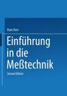 Einführung in Die Meßtechnik By Hart Hans Cover Image
