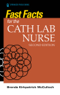 Fast Facts for the Cath Lab Nurse Cover Image