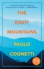 The Eight Mountains: A Novel Cover Image